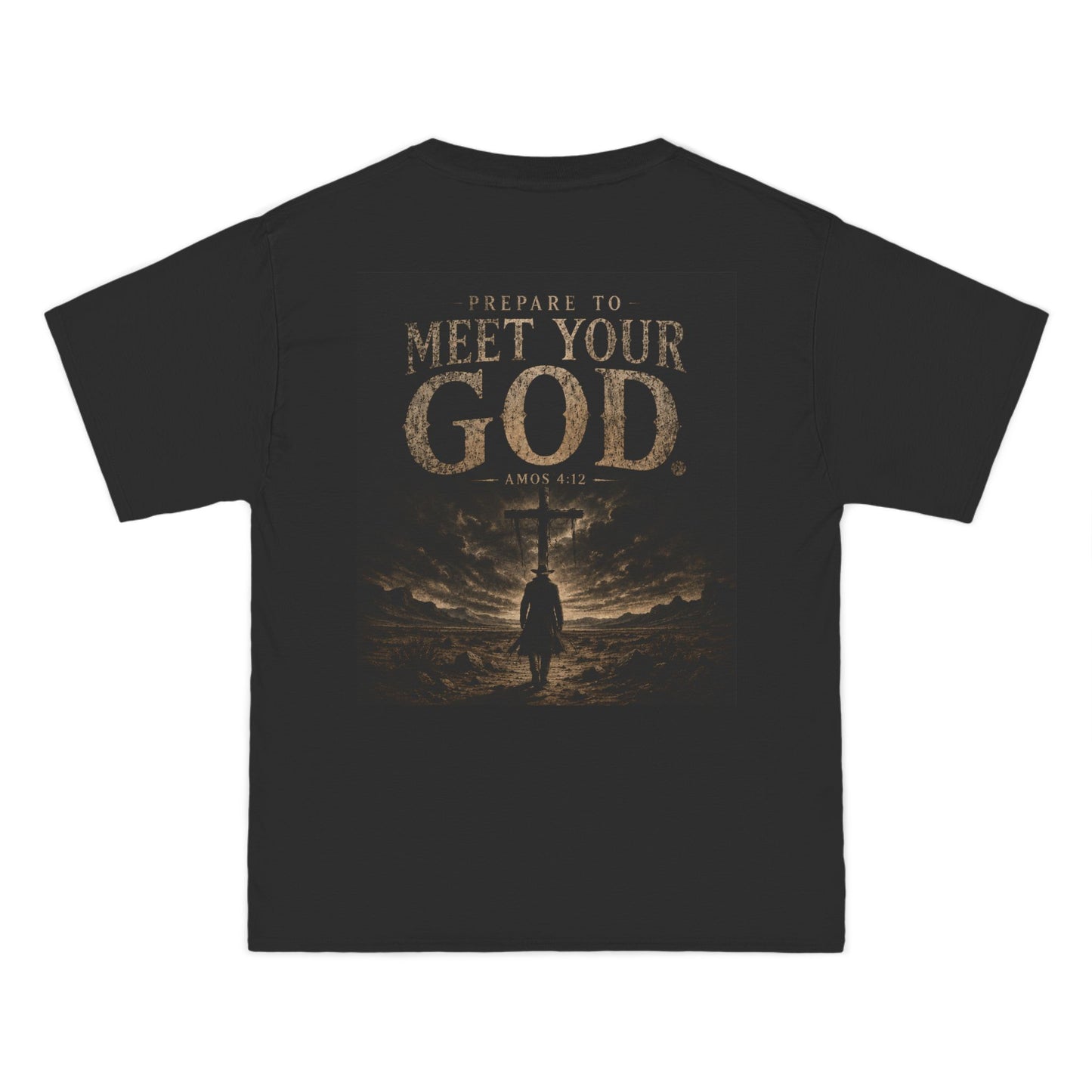 Amos; Meet God T-Shirt — "Prepare to Meet Your God" Back Print