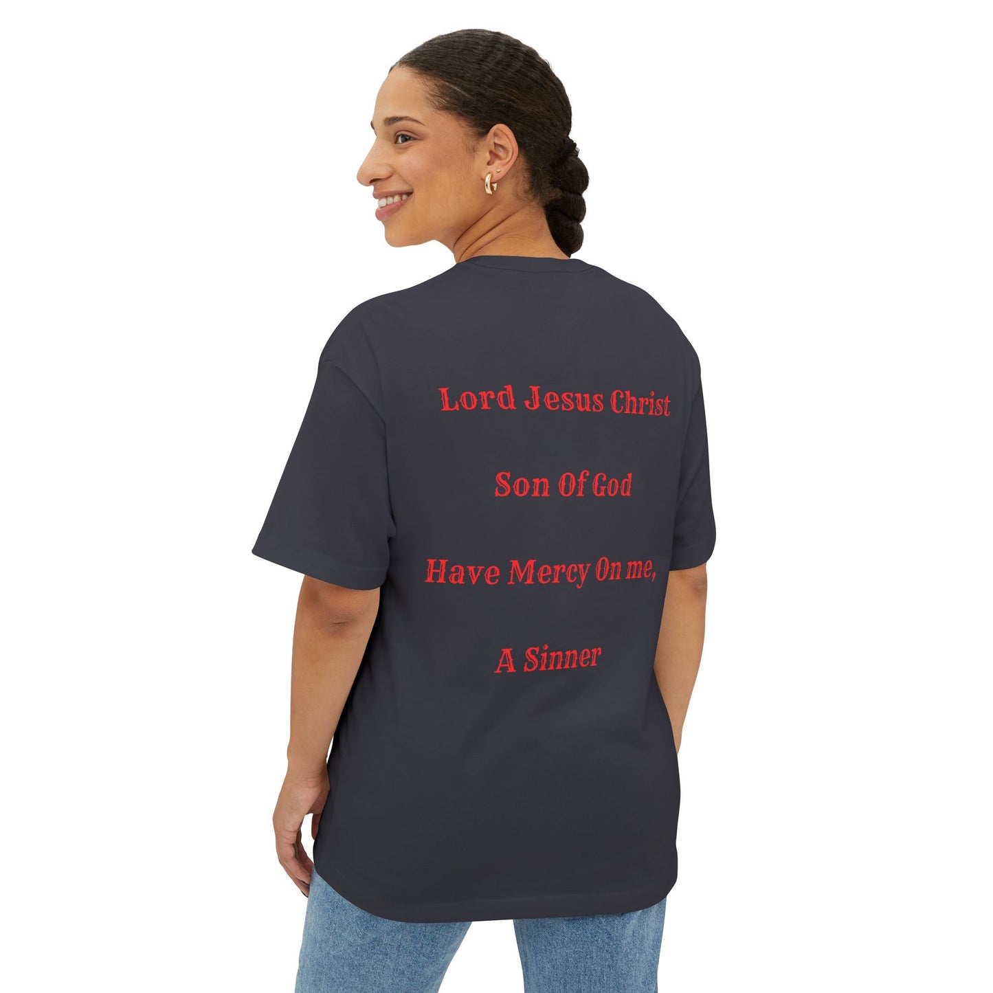 Jesus Prayer Tee — "Lord Jesus Christ, Son of God, Have Mercy On Me, A Sinner" Oversized T‑Shirt
